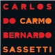 Carlos Do Carmo / Bernardo Sassetti - Carlos Do Carmo Bernardo Sassetti