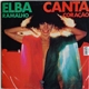 Elba Ramalho - Canta Coração